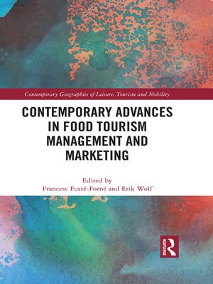 cover image of Contemporary Advances in Food Tourism Management and Marketing